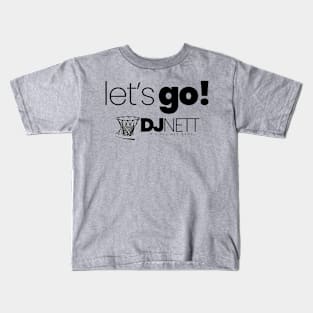 let's go! Kids T-Shirt